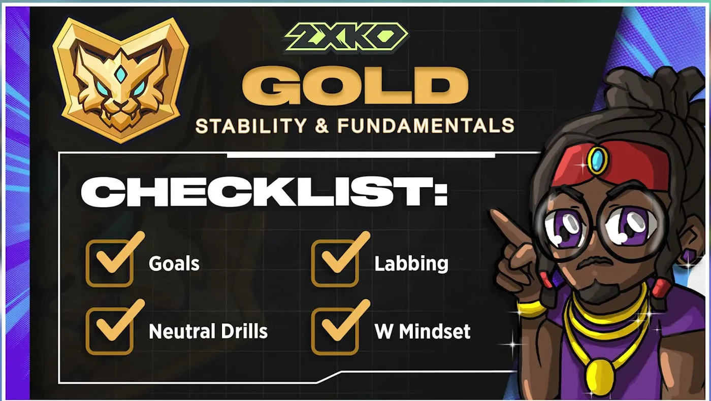 2XKO Gold rank checklist: goals, labbing, neutral drills and a winner mindset